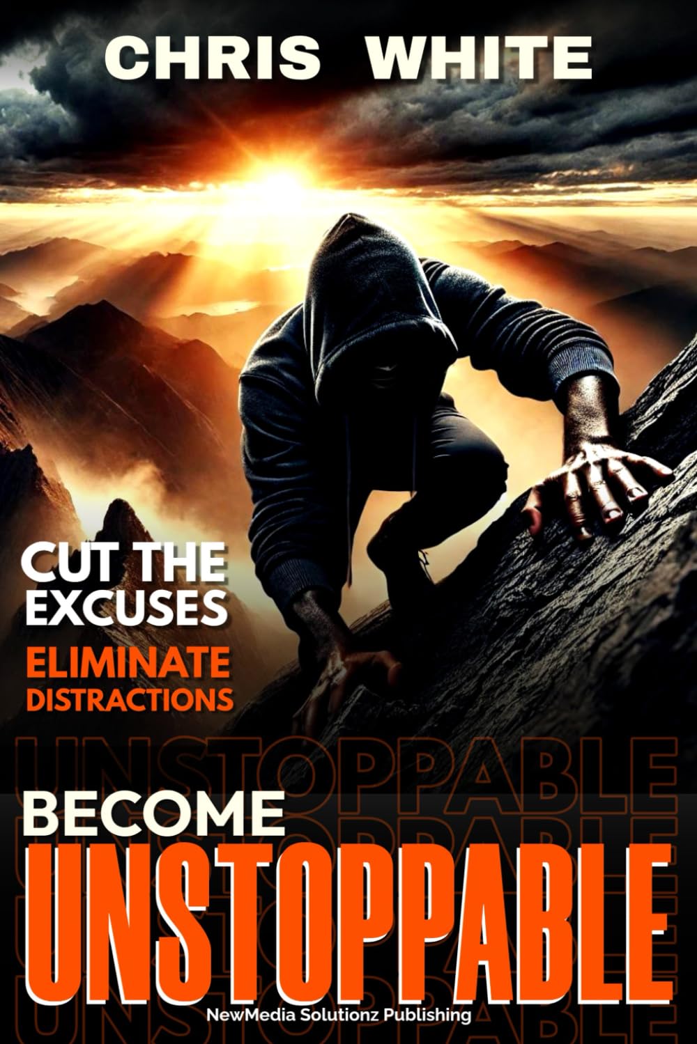BECOME UNSTOPPABLE