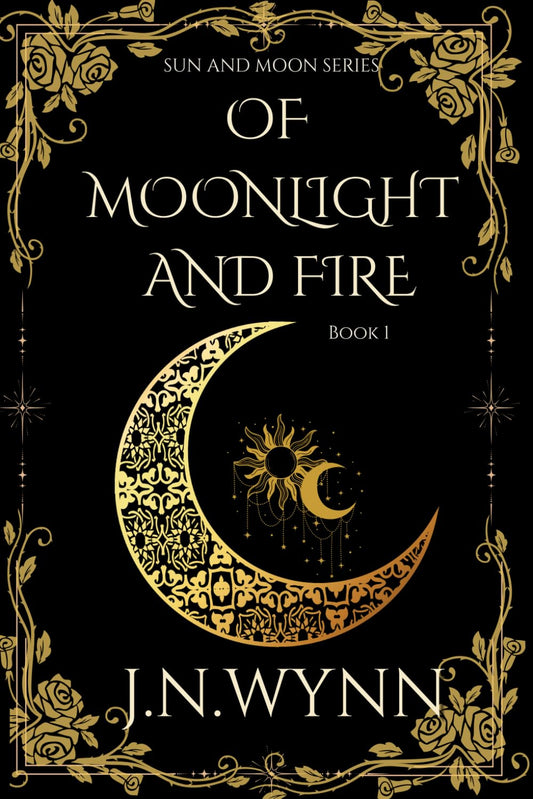 Of Moonlight And Fire (Sun and Moon)