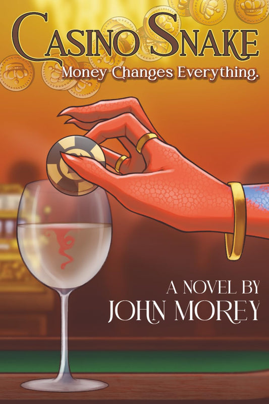Casino Snake: Money changes everything. (Card Snake)