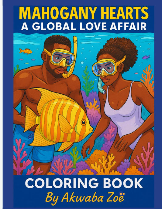 Mahogany Hearts: A Global Love Affair: Adult Coloring Book