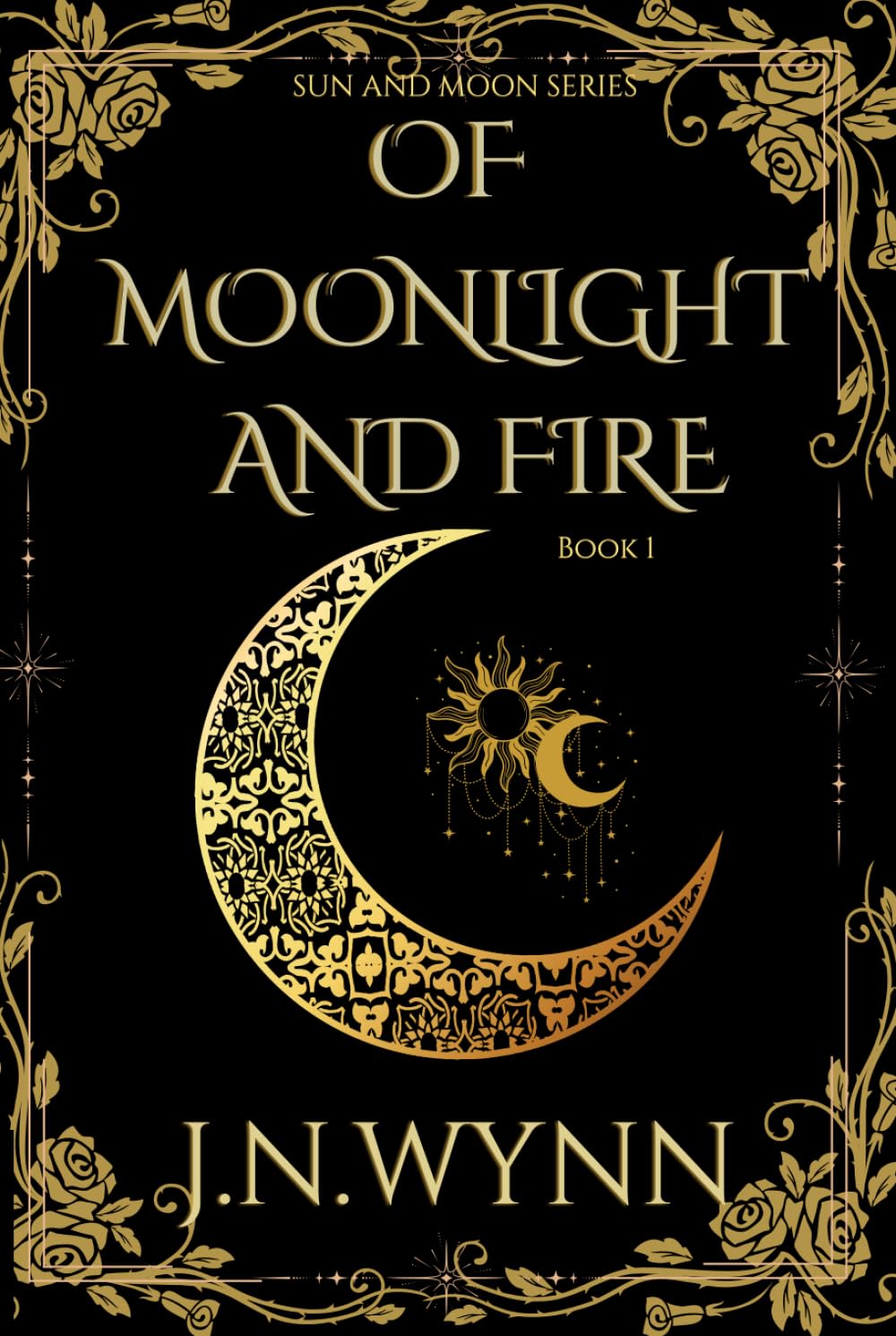 Of Moonlight And Fire (Sun and Moon)
