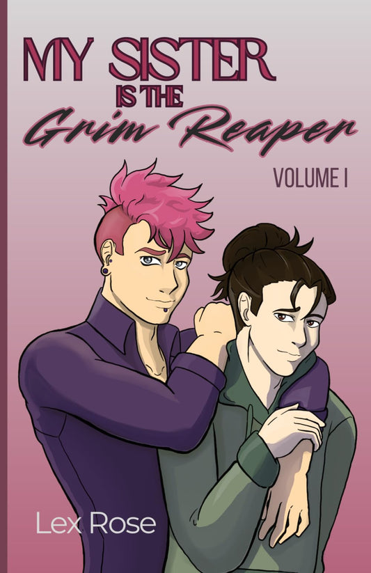 My Sister is the Grim Reaper: Volume 1: The Opening Act