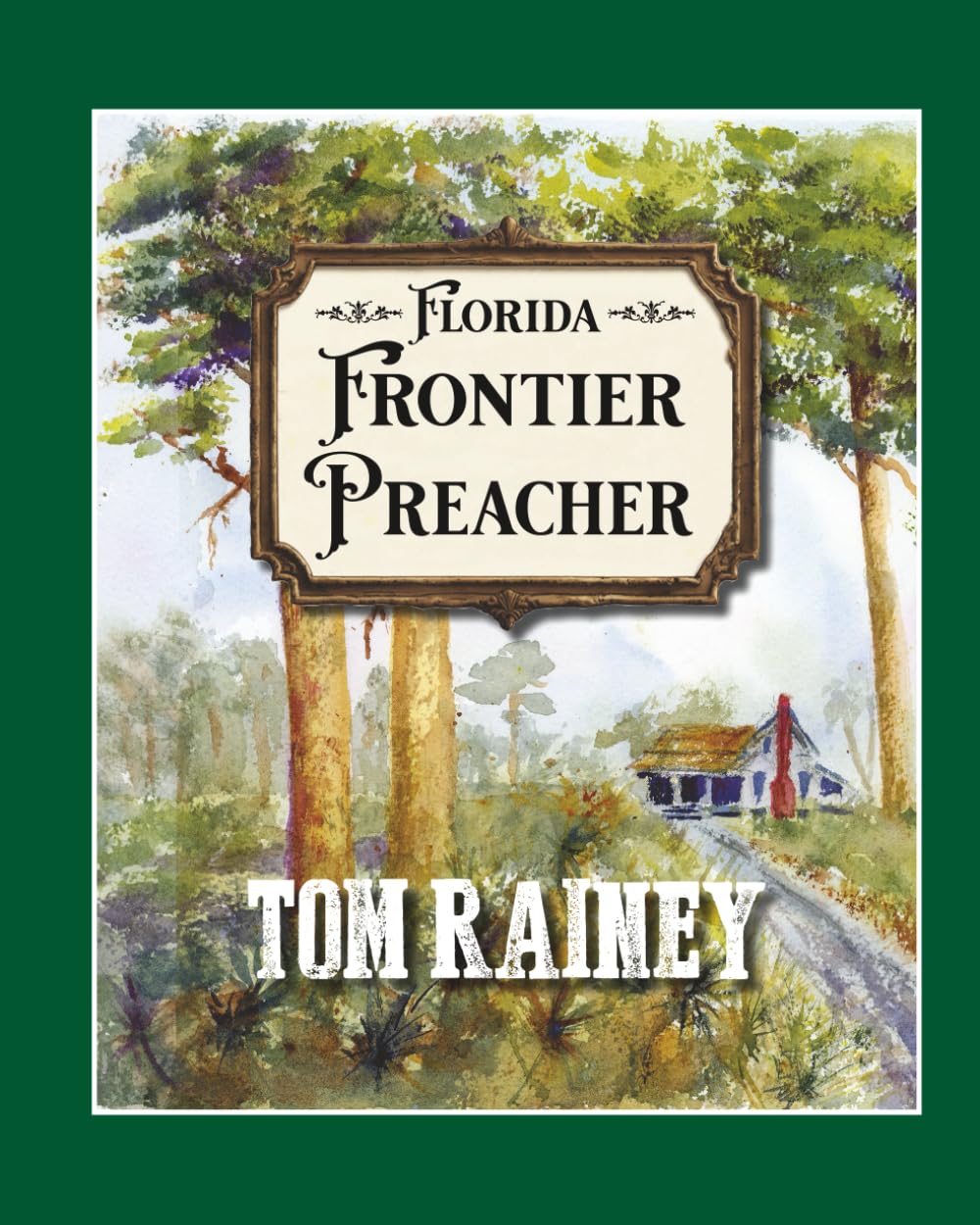 Florida Frontier Preacher