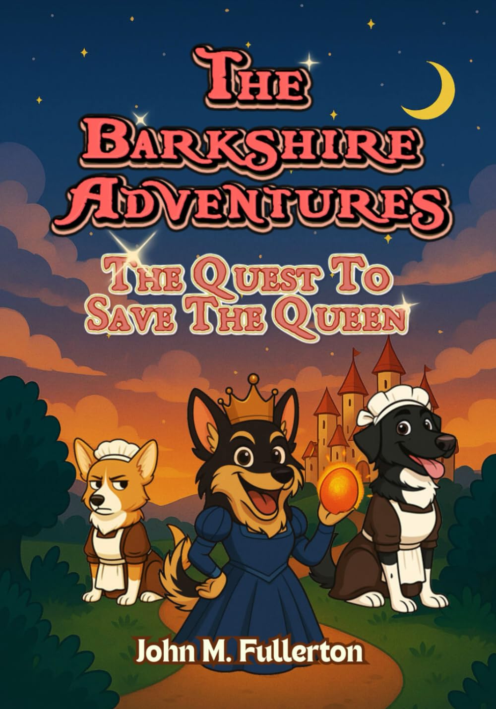 The Barkshire Adventures: The Quest to Save the Queen