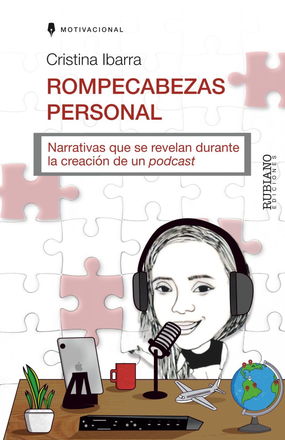 ROMPECABEZAS PERSONAL: Narrativas que se revelan durante la creación de un podcast