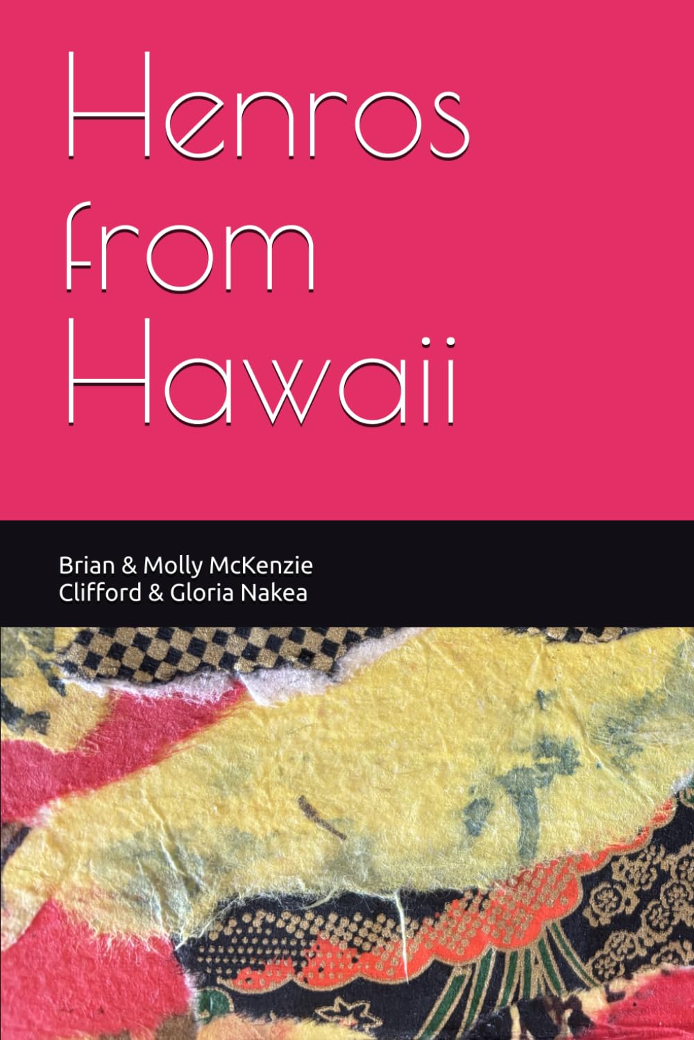 Henros from Hawaii