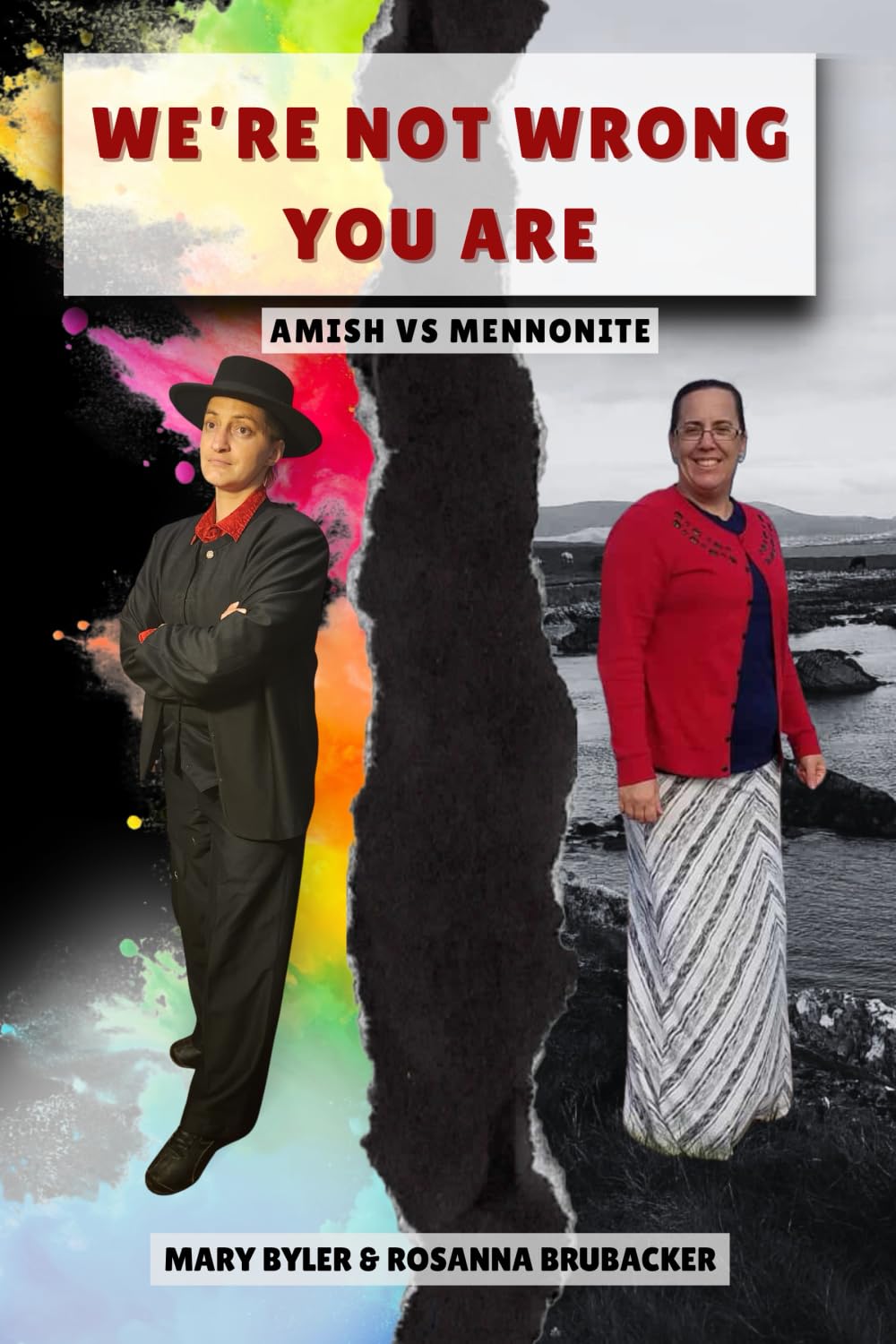 We're not Wrong, You are: Amish vs Mennonite