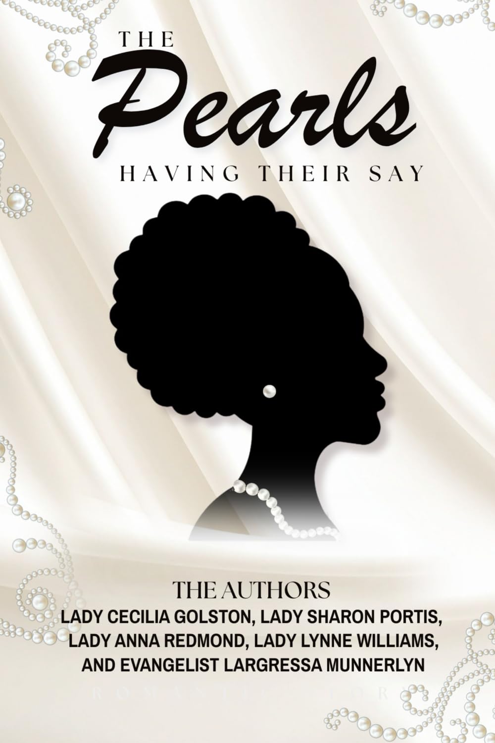 The Pearls Having Their Say . . .