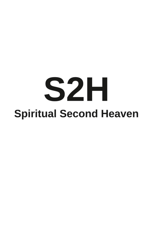 S2H: Spiritual Second Heaven