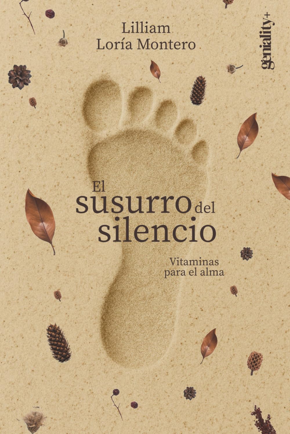 El susurro del silencio: Vitaminas para el alma