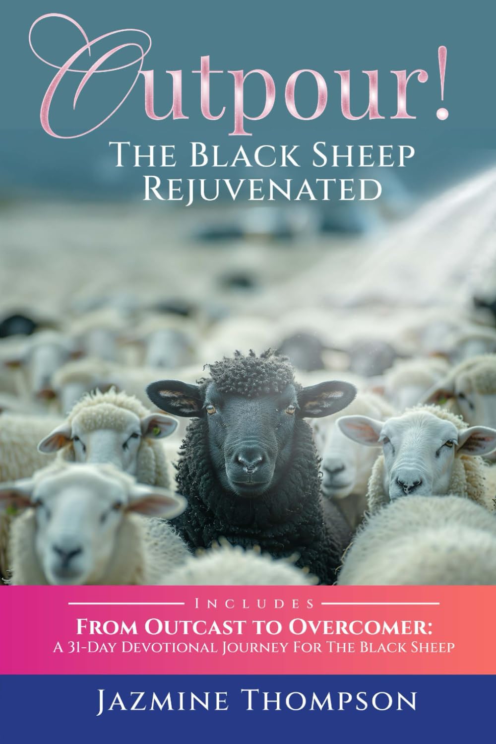 Outpour! The Black Sheep Rejuvenated