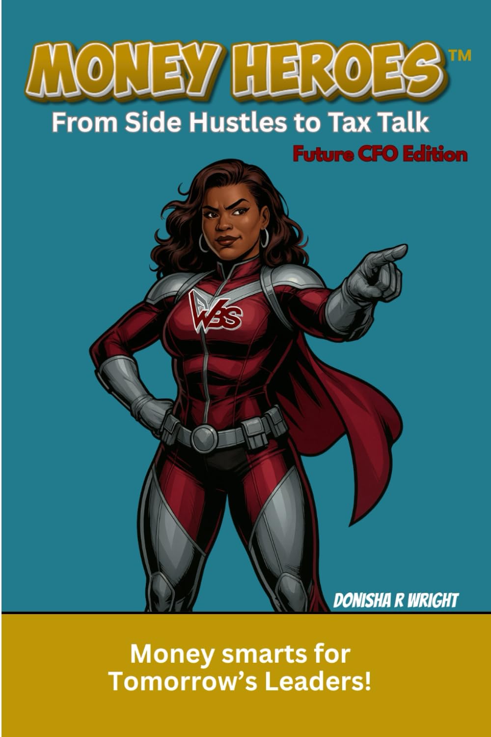 Money Heroes: Future CFO Edition