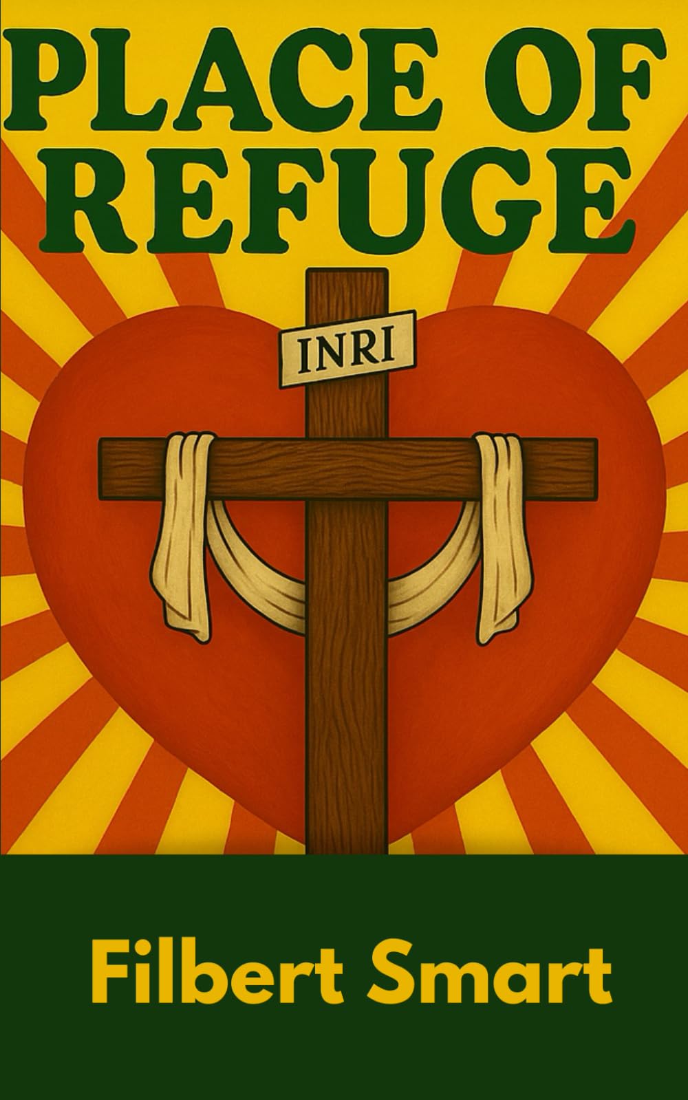PLACE OF REFUGE: GOD'S PLACE OF REFUGE INTERNATIONAL