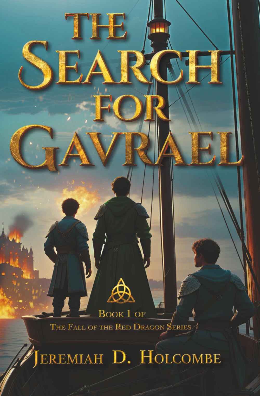 The Fall of the Red Dragon: Book 1: The Search for Gavrael