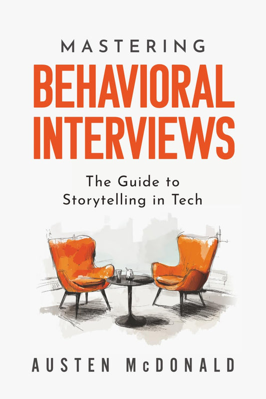 Mastering Behavioral Interviews: The Guide to Storytelling in Tech