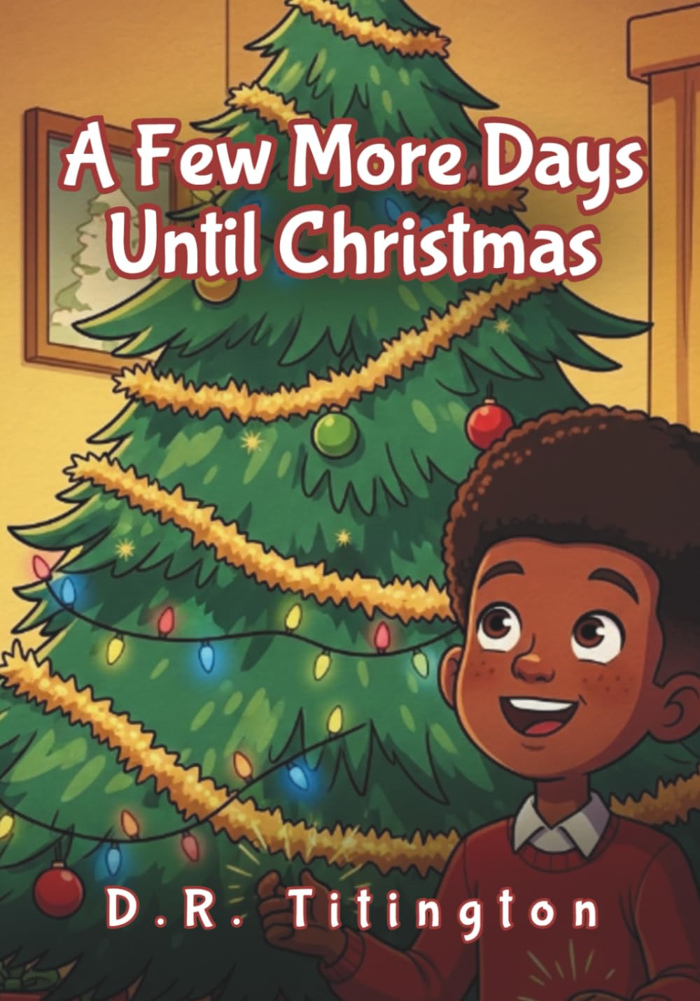 A Few More Days Until Christmas