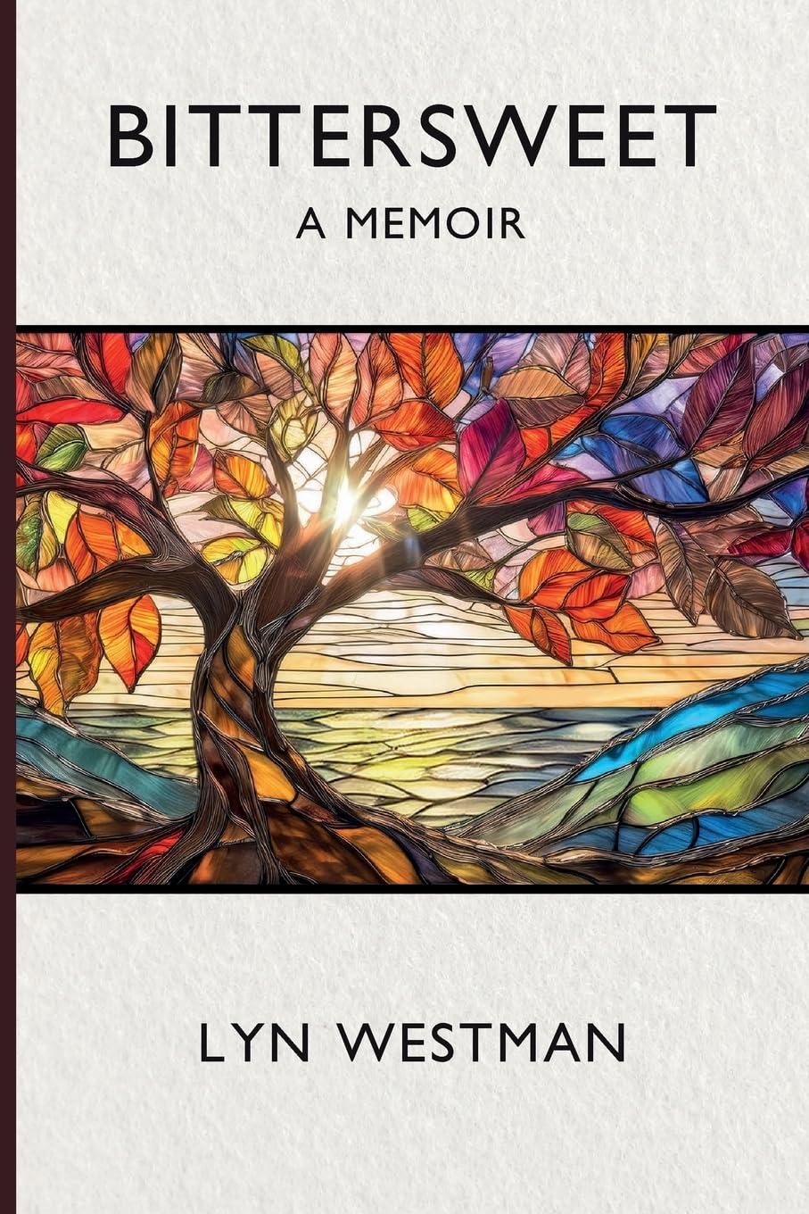 Bittersweet: A Memoir