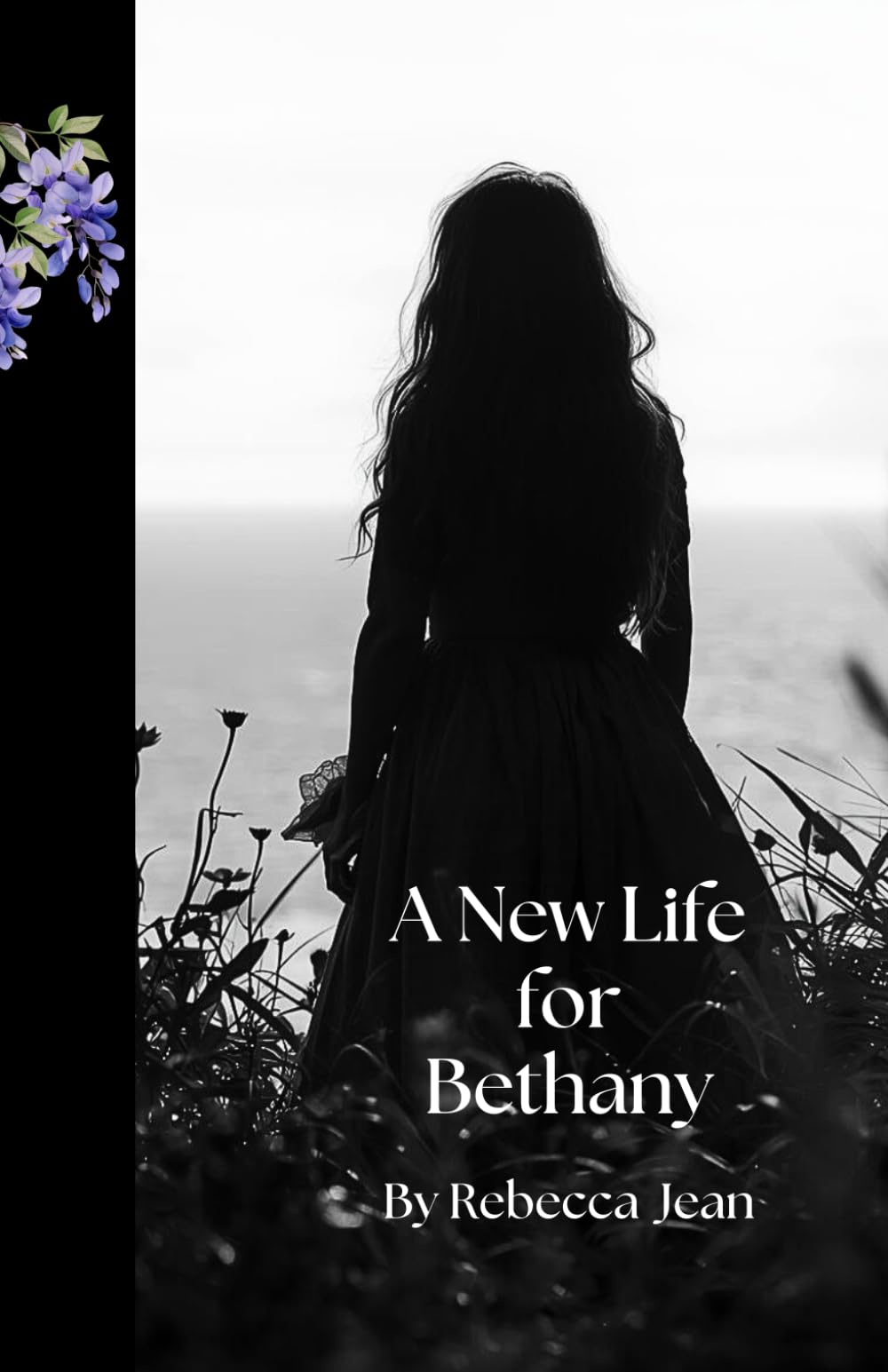 A New World for Bethany (A New Life for Bethany)
