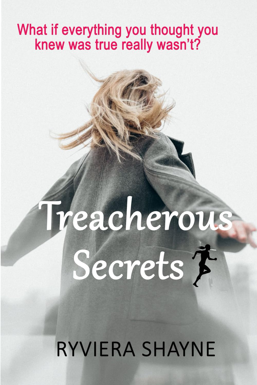 Treacherous Secrets: In Self Defense