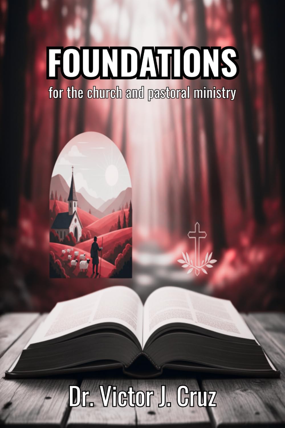 Foundations: for the Church and Pastoral Ministry (Fundamentos-Foundations)