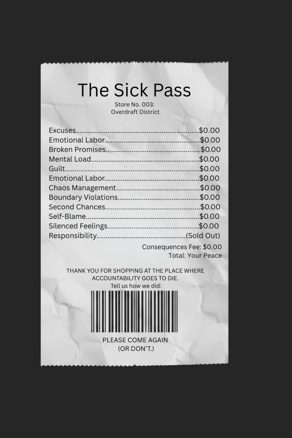The Sick Pass: A Cultural Phenomenon