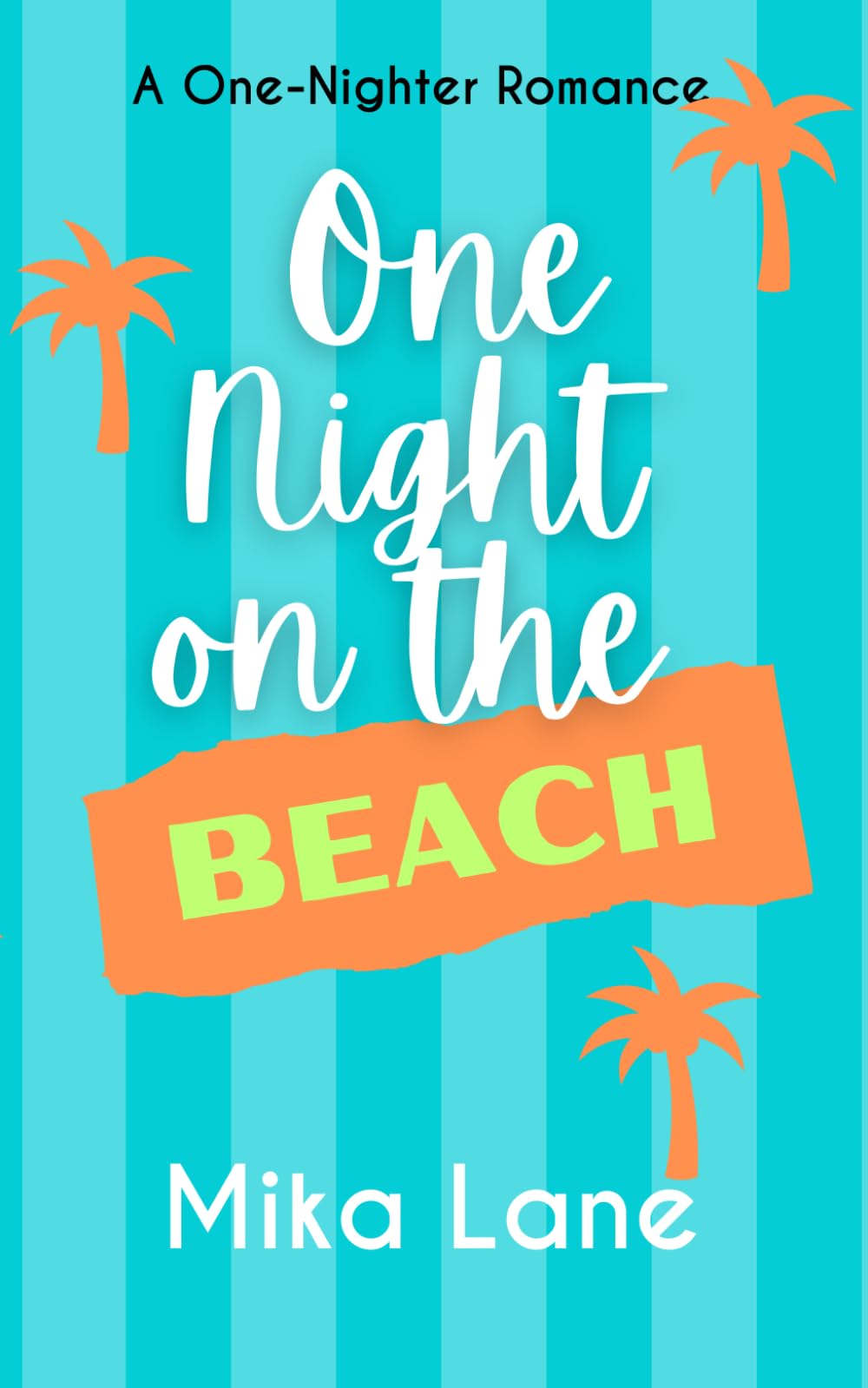 One Night on the Beach: A One-Nighter Reverse Harem Romance