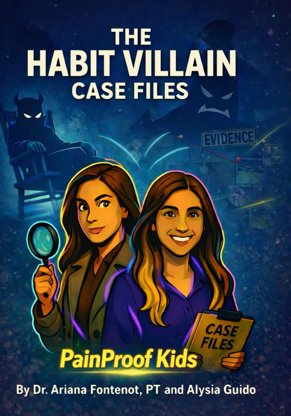 PainProof Kids: The Habit Villain Case Files
