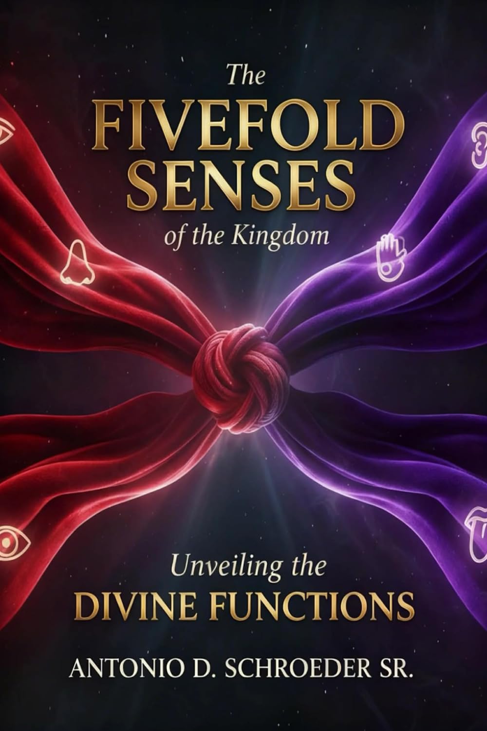 The Fivefold Senses Of The Kingdom: Unveiling The Divine Functions