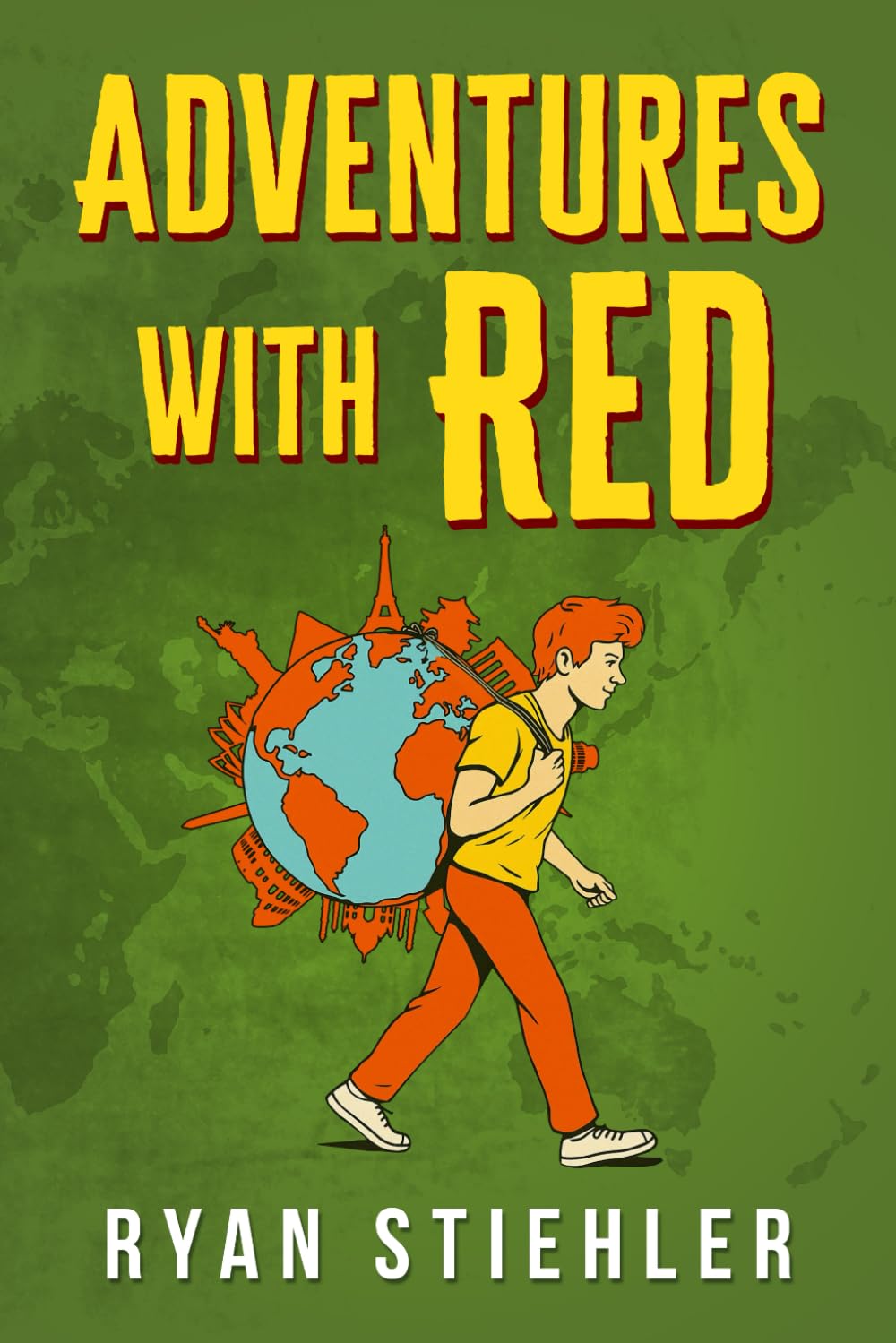 Adventures with Red: A Funny and Uplifting Travel Story About Saying Yes to Life