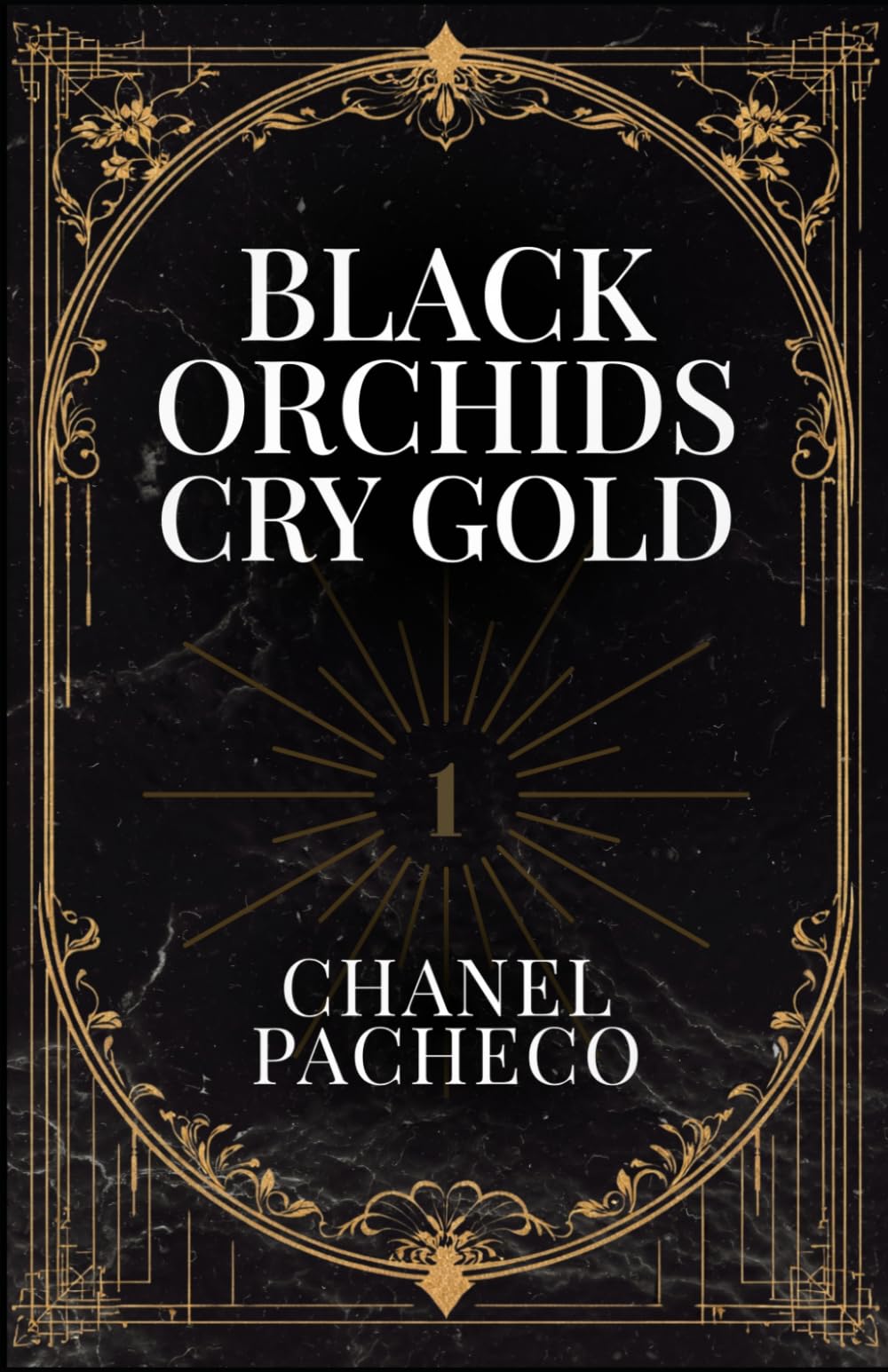 Black Orchids Cry Gold: The Velvet Legacy Series: Book 1 (The Velvet Table)
