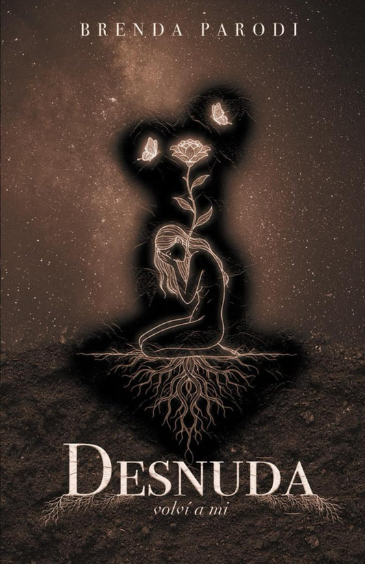 Desnuda, volví a mi (Spanish Edition)