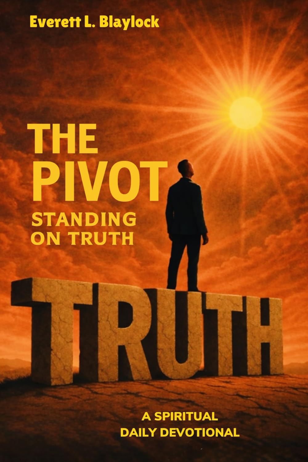 THE PIVOT: Standing On Truth
