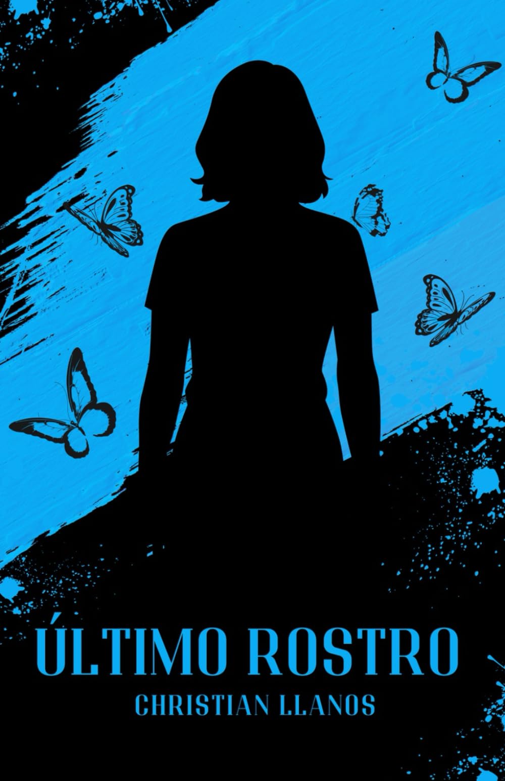 ULTIMO ROSTRO (Spanish Edition)