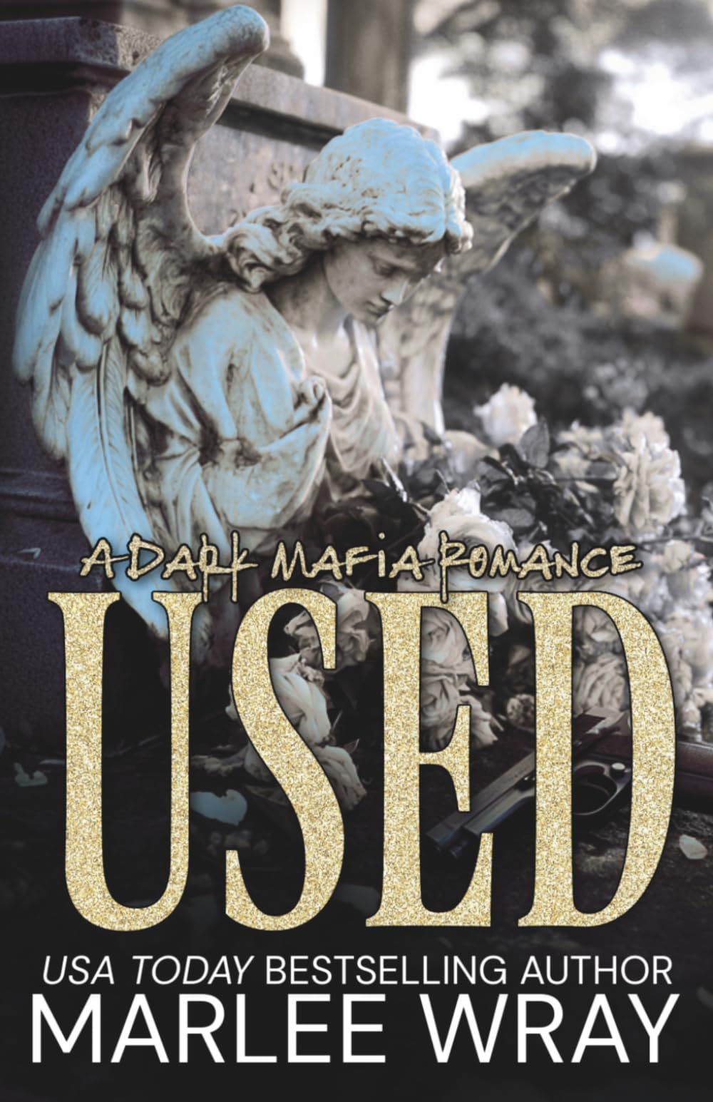 Used: A Dark Mafia Romance (Ruthless Kings)