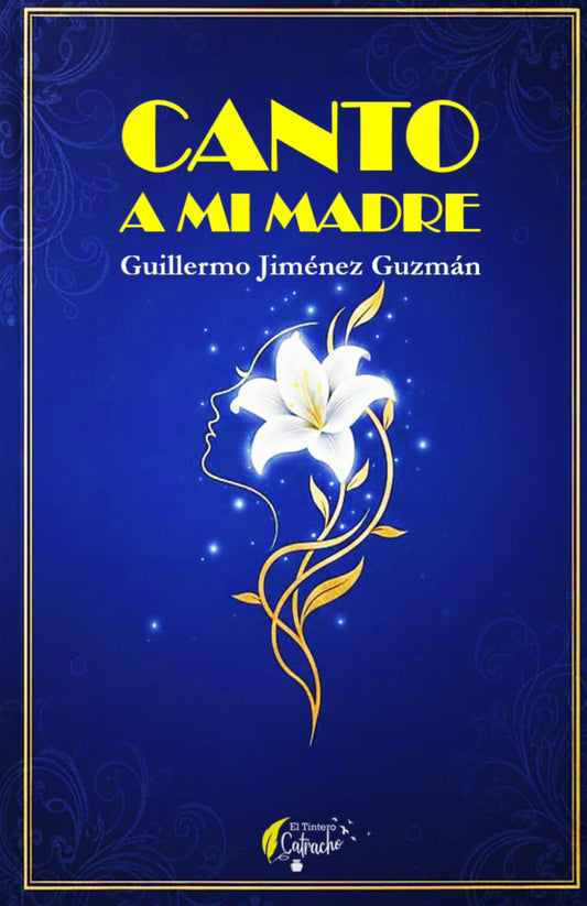 CANTO A MI MADRE (Spanish Edition)