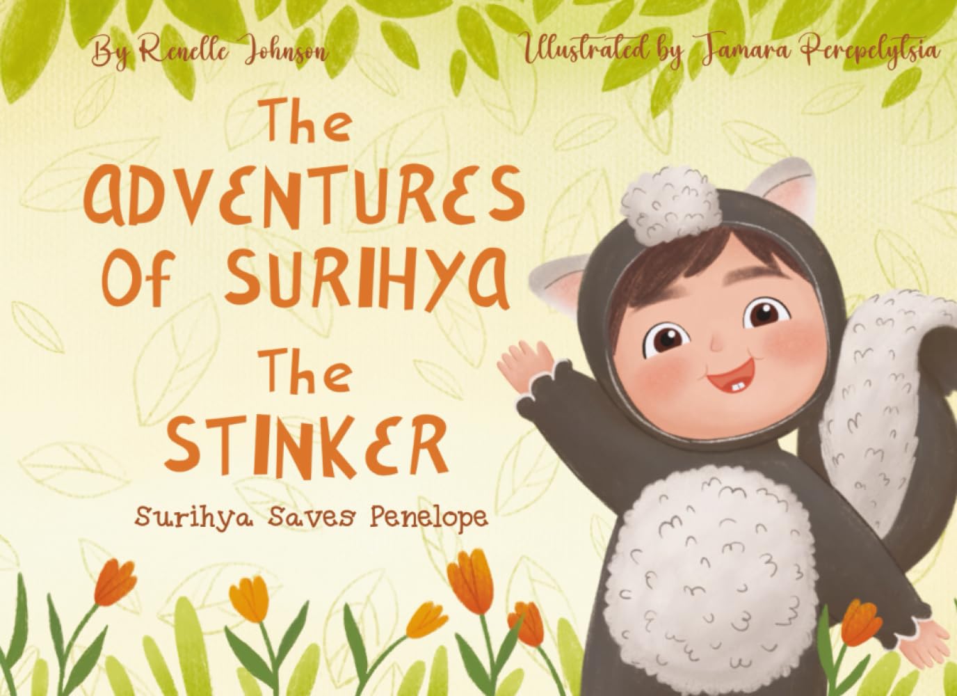 The Adventures of Surihya The Stinker: Surihya Saves Penelope