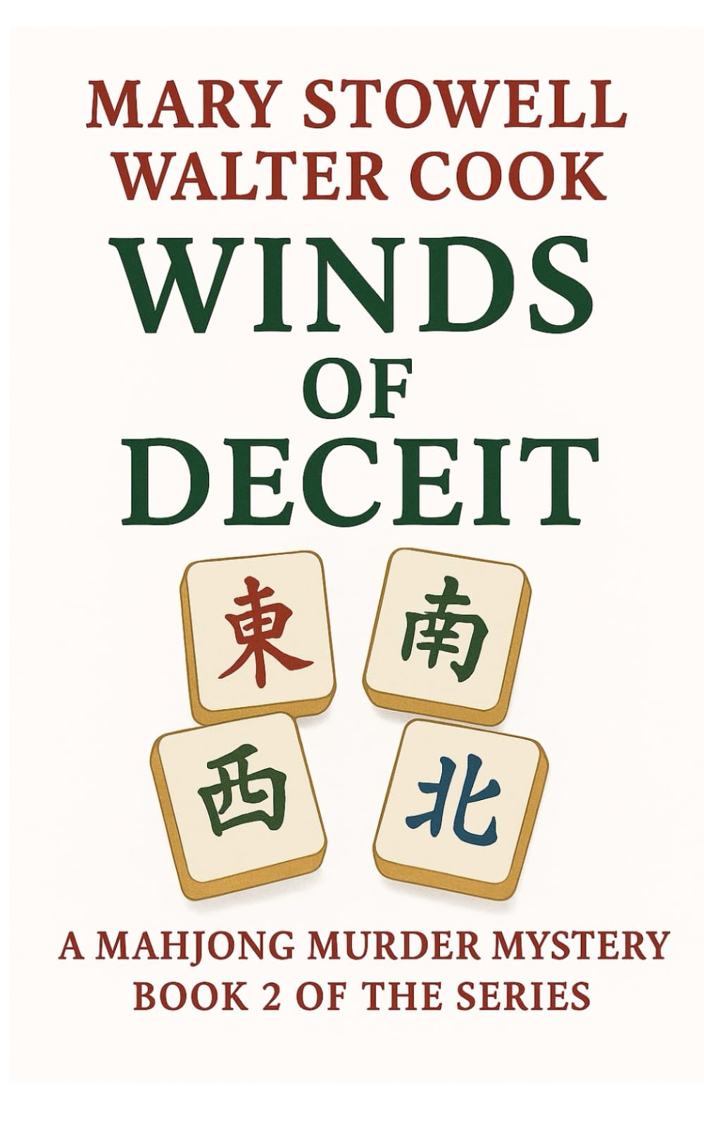 Winds of Deceit: A Mahjong Murder Mystery Book Two in the Series