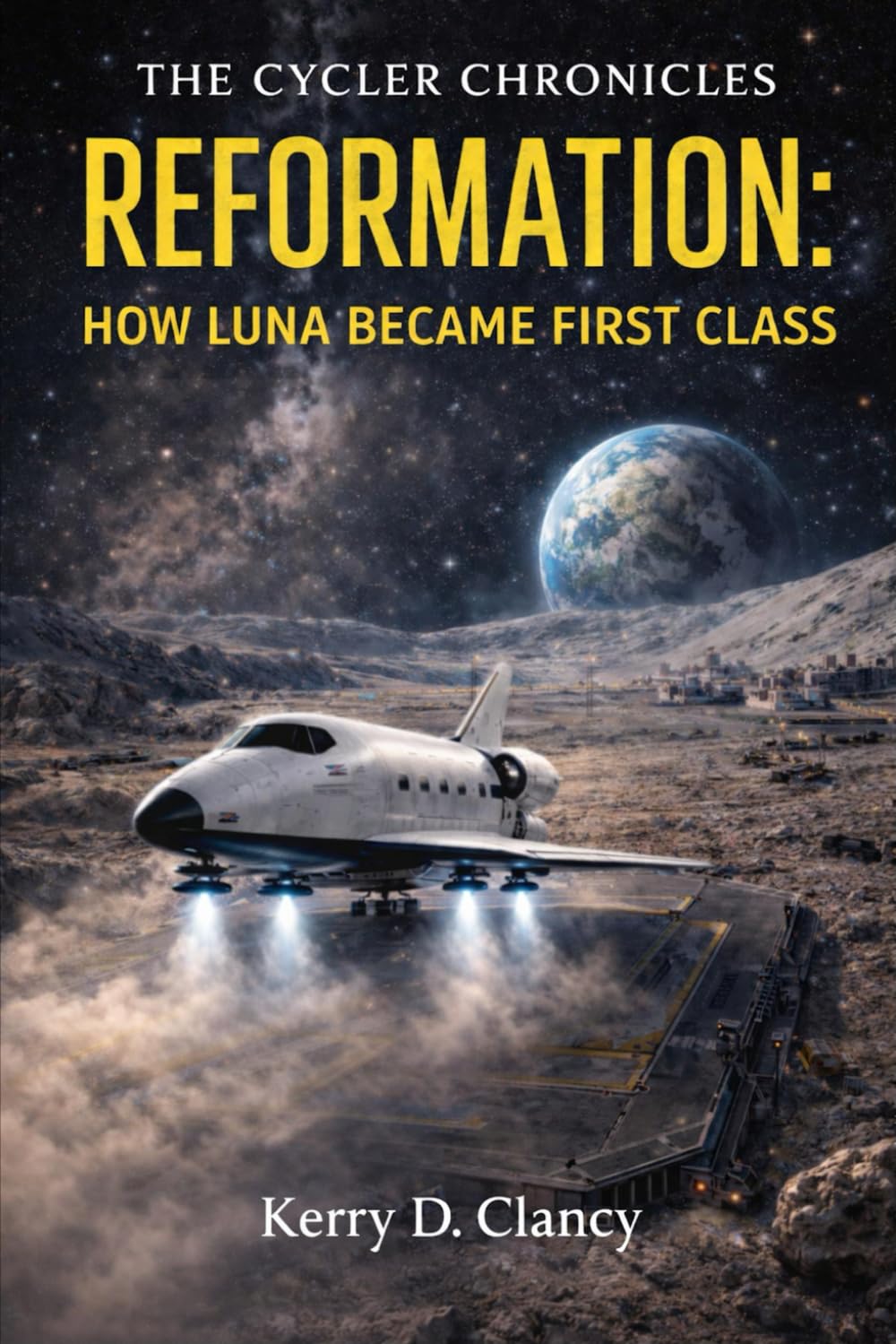 THE CYCLER CHRONICLES: REFORMATION: HOW LUNA BECAME FIRST CLASS