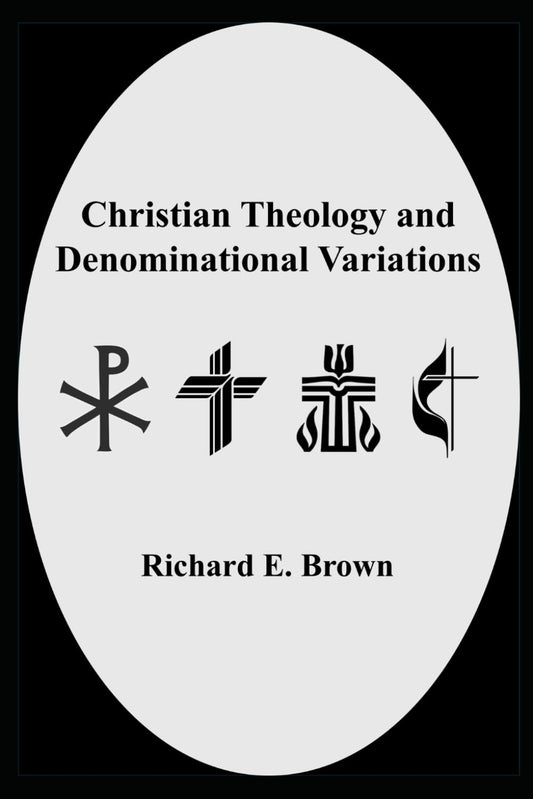 Christian Theology and Denominational Variations