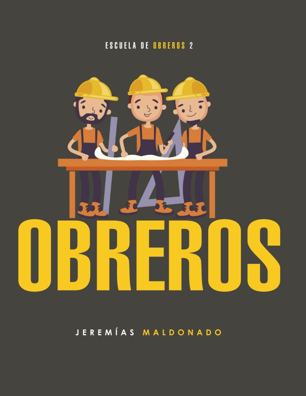 OBREROS 2 (Spanish Edition)