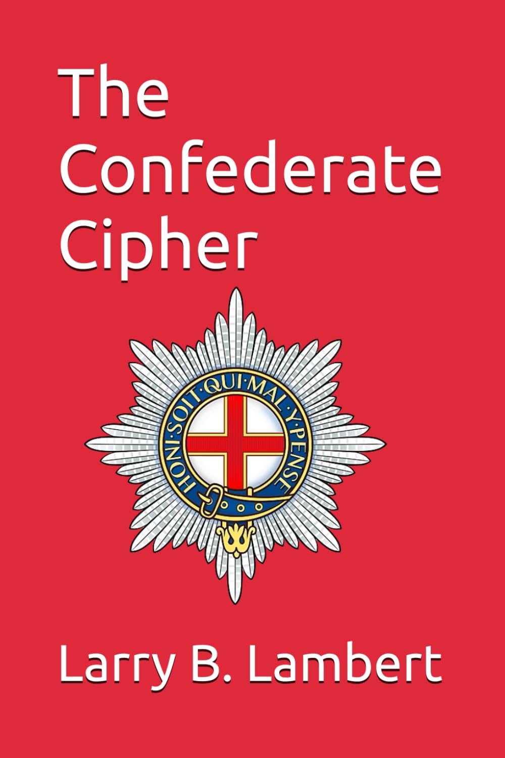 The Confederate Cipher (The Duelist)