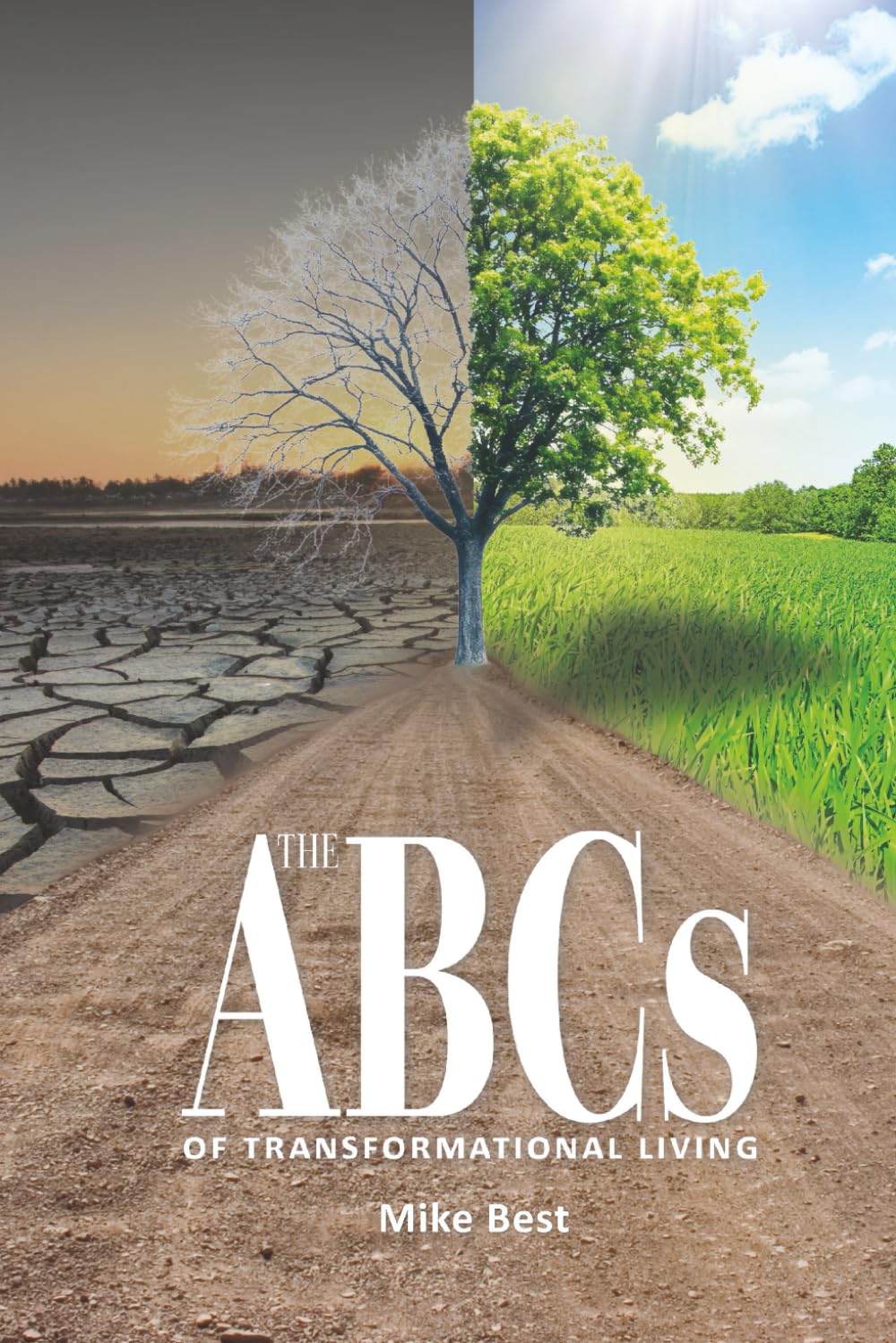 The ABCs of Transformational Living