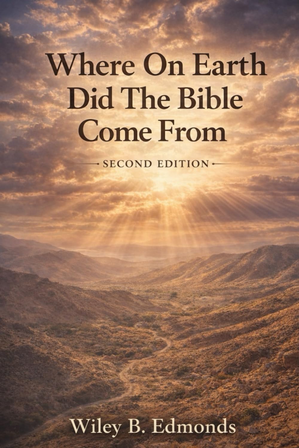 Where On Earth Did The Bible Come From