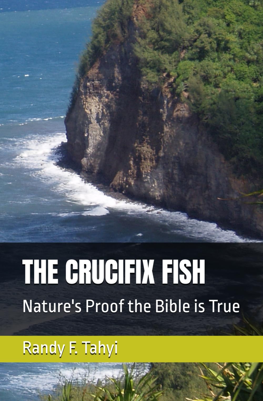 THE CRUCIFIX FISH: Nature's Proof the Bible is True