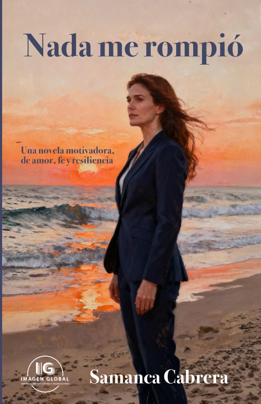 Nada me rompió: Edición a color (Spanish Edition)