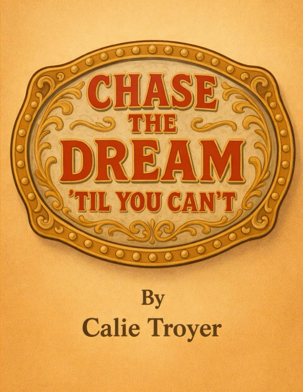 Chase the Dream 'Til You Can't