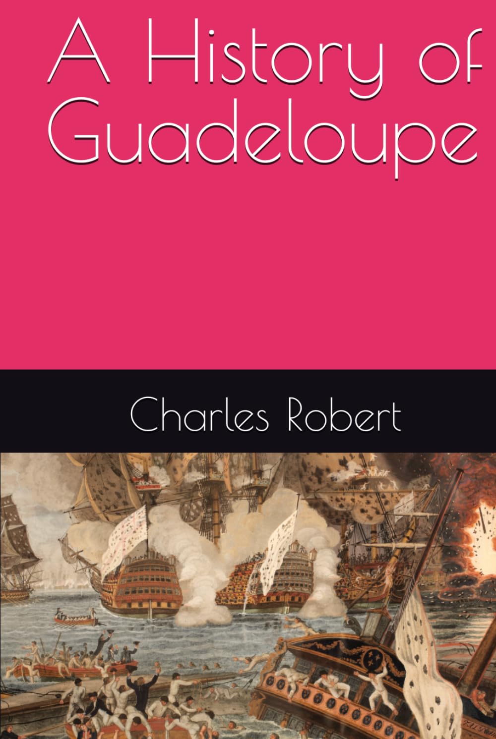 A History of Guadeloupe