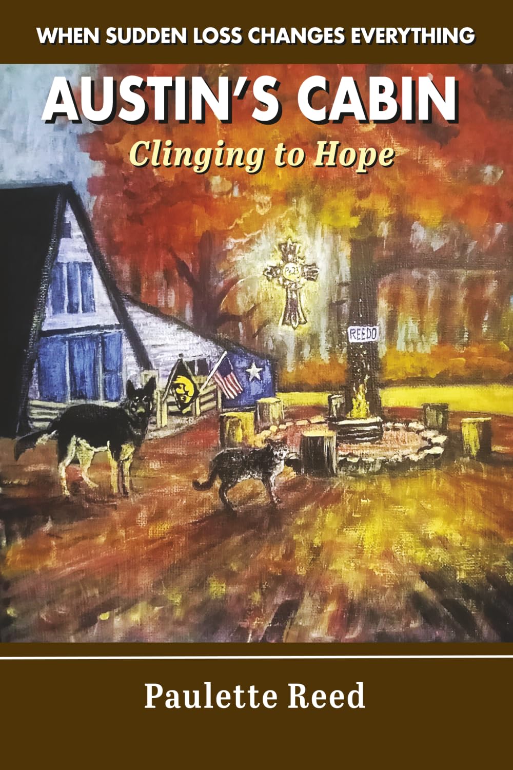 Austin's Cabin: Clinging to Hope