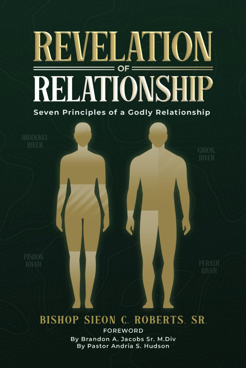 REVELATION OF RELATIONSHIP: Seven Principles of a Godly Relationship