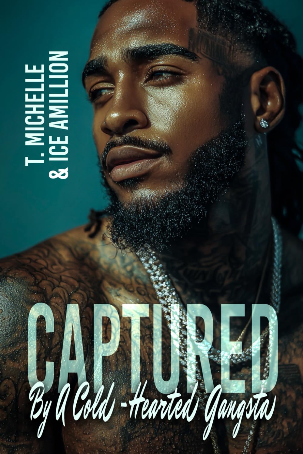 Captured By A Cold-Hearted Gangsta